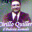 Cirillo Quilleri, Podest� scomodo
