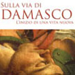 Sulla via di Damasco