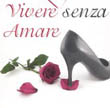 Vivere senza amare